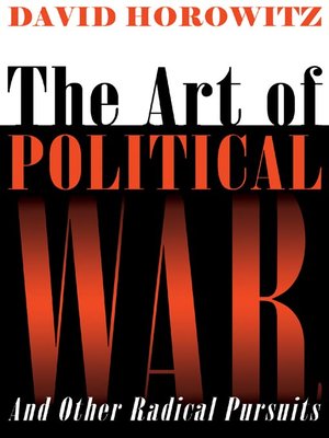 cover image of The Art of Political War and Other Radical Pursuits